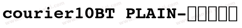courier10BT PLAIN字体转换